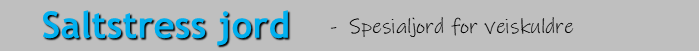 Saltstressjord TEKST Saltstressjord TEKST